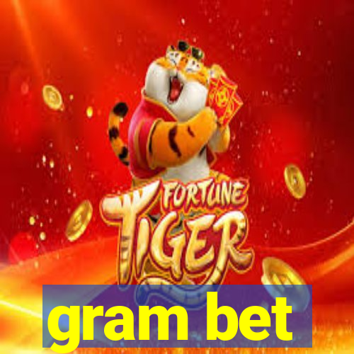 gram bet