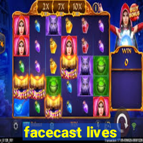 facecast lives