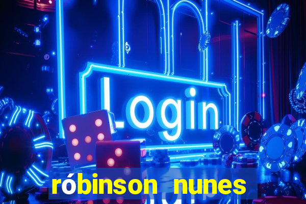 róbinson nunes empresário fortuna