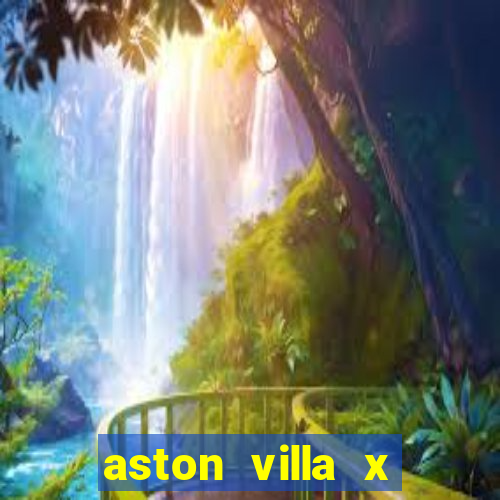 aston villa x brentford palpite