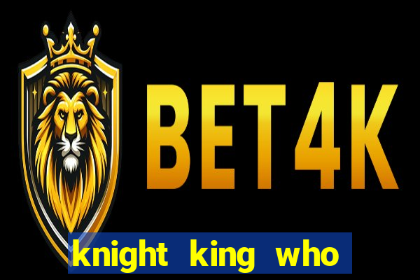 knight king who returned with a god wiki