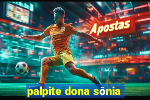 palpite dona sônia