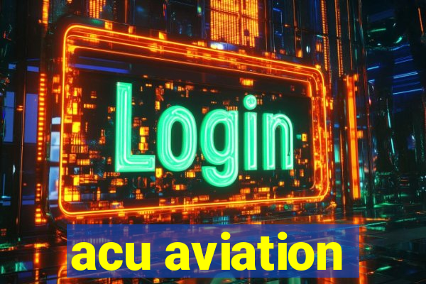 acu aviation