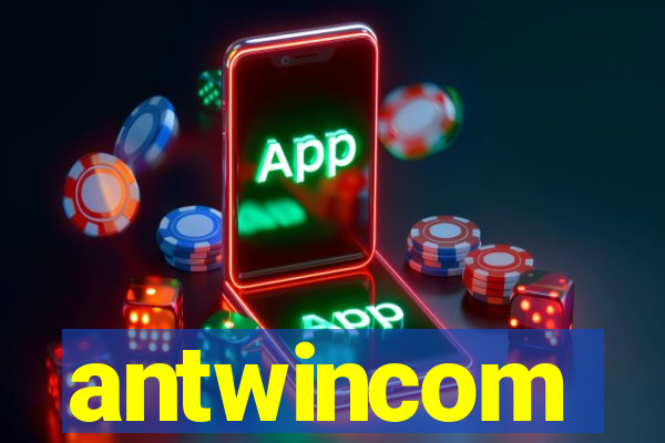 antwincom