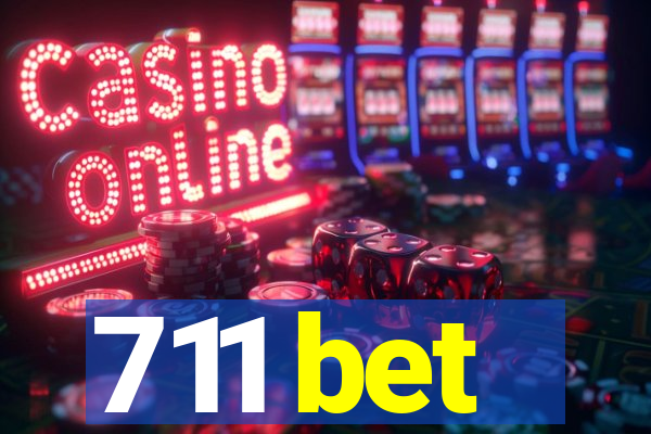 711 bet