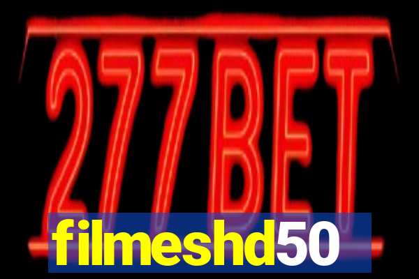 filmeshd50