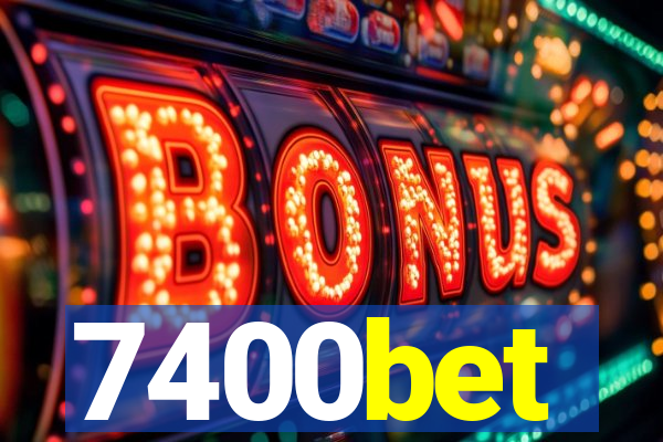 7400bet