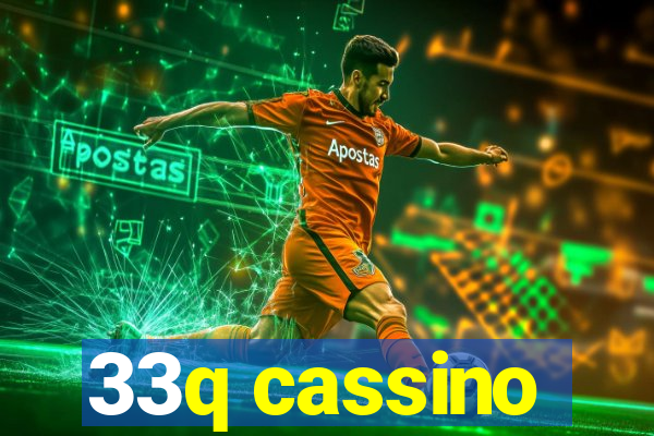 33q cassino