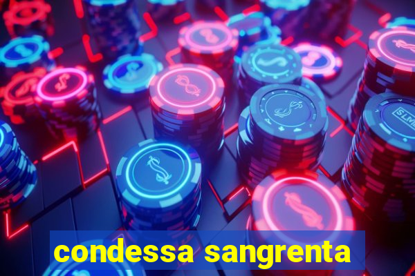 condessa sangrenta