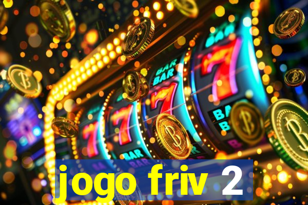 jogo friv 2