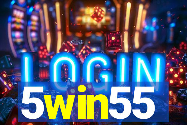 5win55