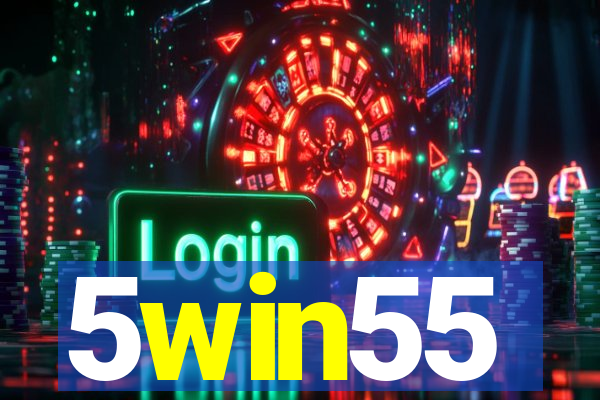 5win55