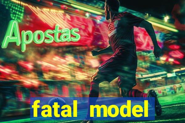 fatal model alagoinhas bahia