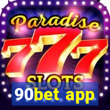 90bet app