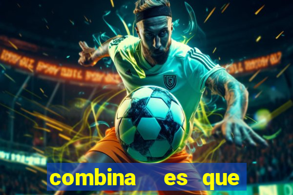 combina  es que nunca saíram na lotofácil