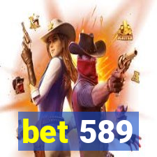 bet 589