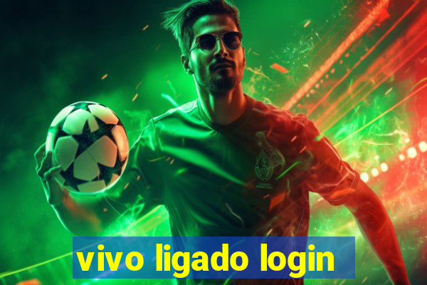 vivo ligado login
