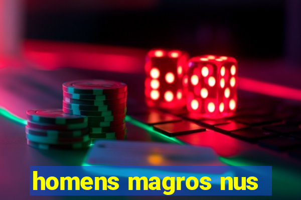 homens magros nus