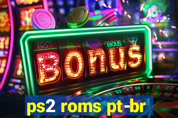 ps2 roms pt-br