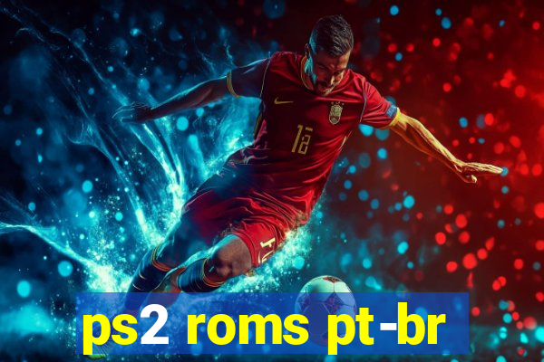 ps2 roms pt-br