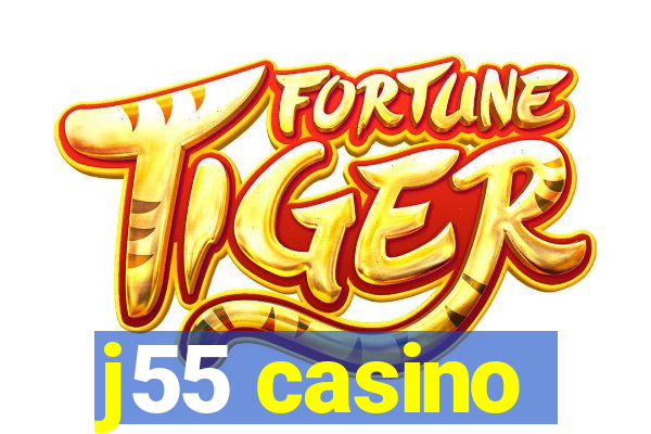 j55 casino