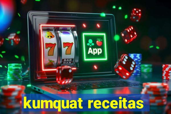 kumquat receitas