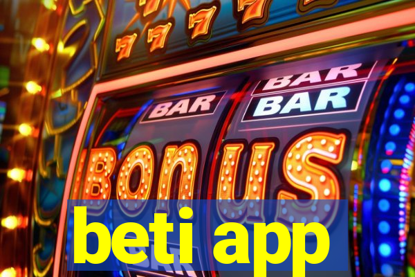 beti app
