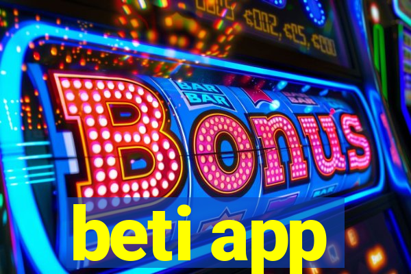 beti app