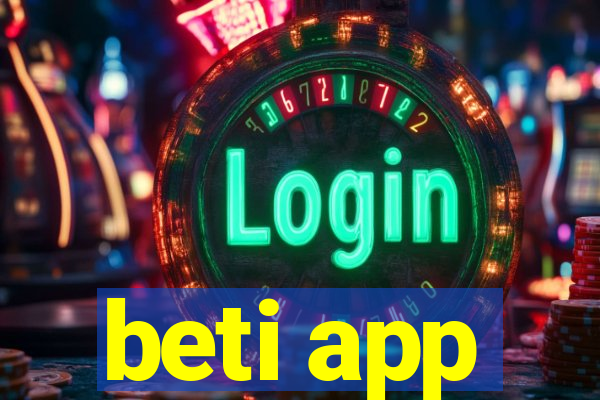 beti app