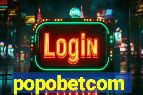popobetcom