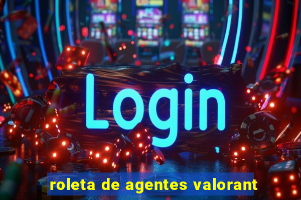 roleta de agentes valorant