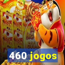 460 jogos