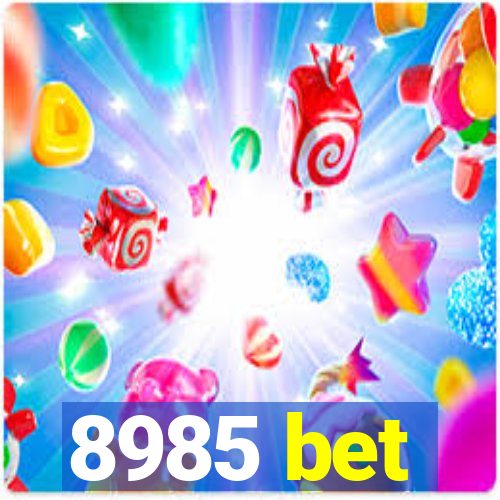 8985 bet