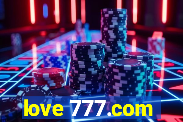 love 777.com