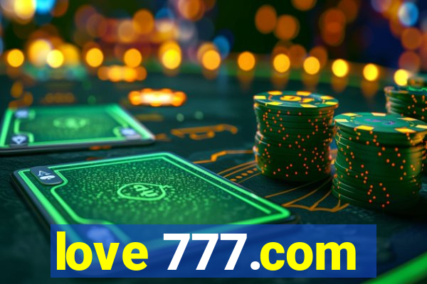 love 777.com