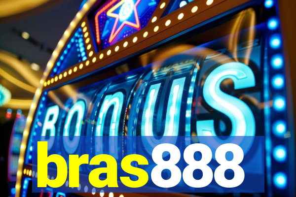 bras888