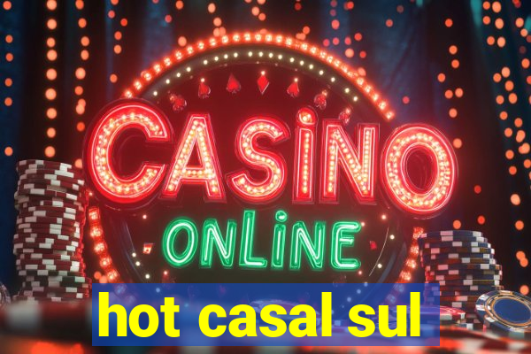 hot casal sul