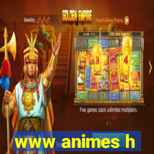 www animes h