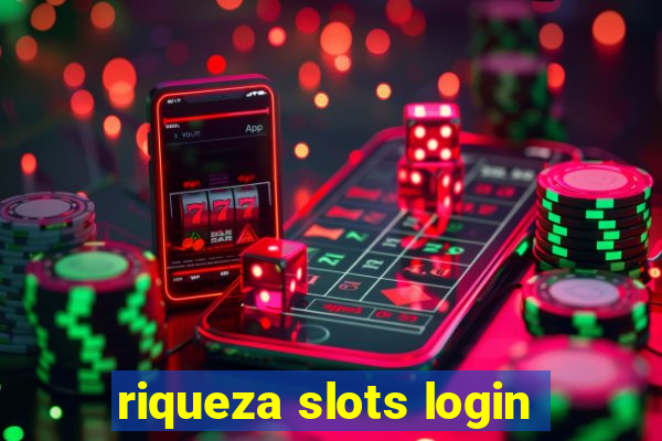 riqueza slots login