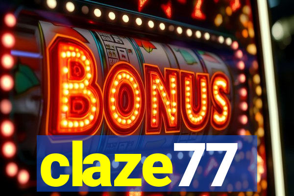 claze77
