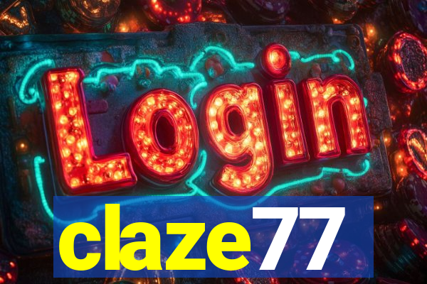 claze77
