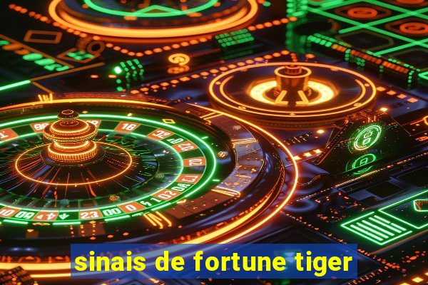 sinais de fortune tiger