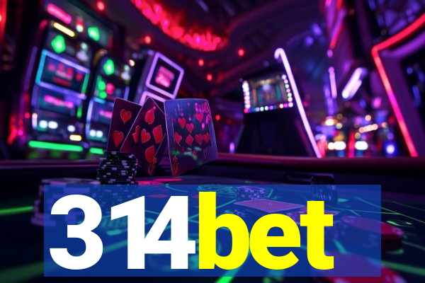314bet