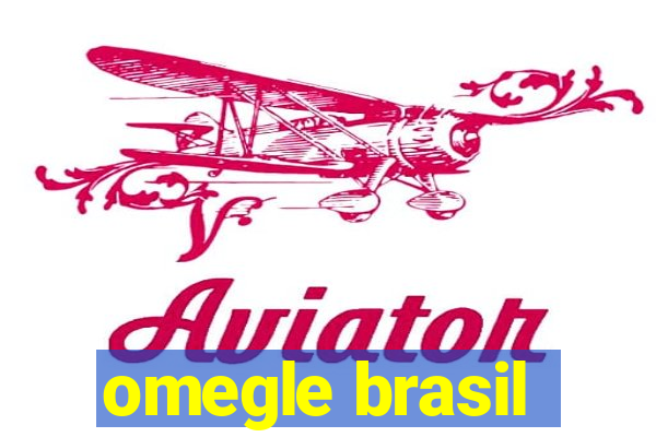 omegle brasil