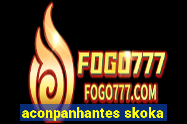 aconpanhantes skoka