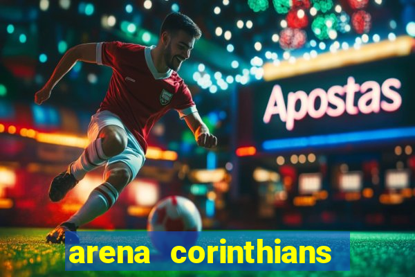 arena corinthians setores e fileiras