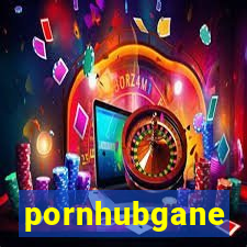 pornhubgane