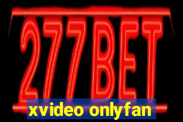 xvideo onlyfan