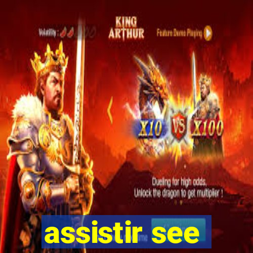 assistir see