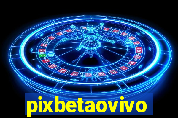 pixbetaovivo